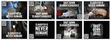 Shut Down Slaughterhouses stickers (large - new design)